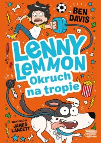 Lenny Lemmon i Okruch na tropie. - okładka książki