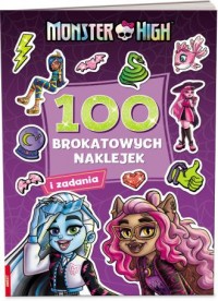 Monster High 100 brokatowych naklejek - okładka książki