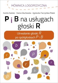 P i B na usługach głoski R - okładka książki