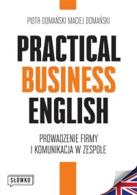 Practical Business English. Prowadzenie - okładka książki