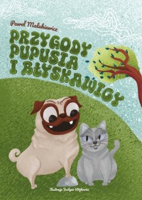 Przygody Pupusia i Błyskawicy - okładka książki