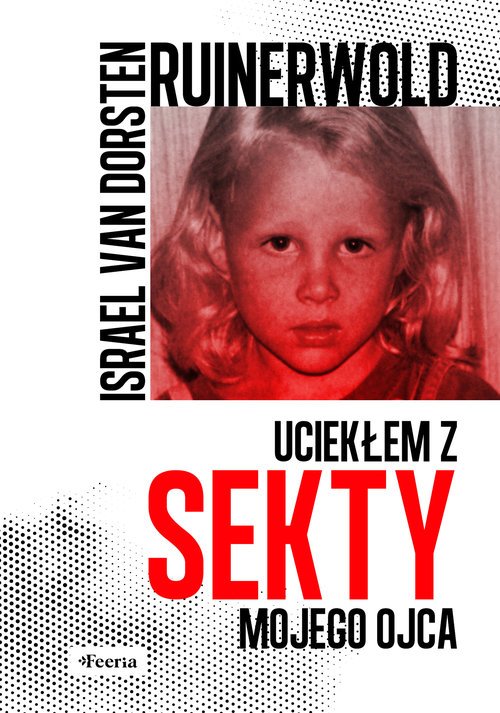 Ruinerwold. Uciekłem z sekty mojego - okładka książki
