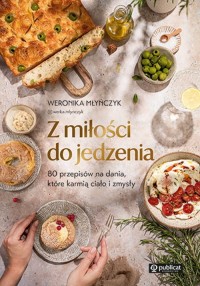 Z miłości do jedzenia. 80 przepisów - okładka książki