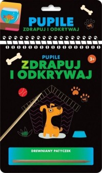 Zdrapuj i odkrywaj Pupile - okładka książki