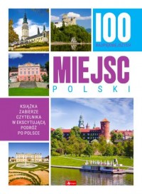 100 najpiękniejszych miejsc Polski - okładka książki