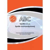 ABC Spółki z o.o., Spółki komandytowej - okładka książki