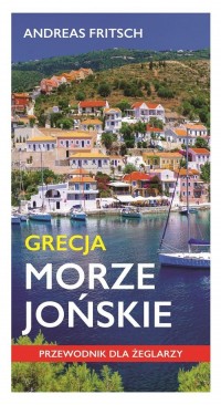 Grecja morze jońskie. Przewodnik - okładka książki