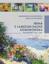 Irena z Lamezon-Salin Komorowska. - okładka książki