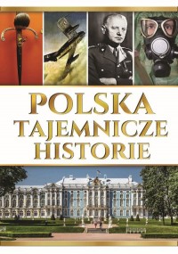 Polska. Tajemnicze historie - okładka książki