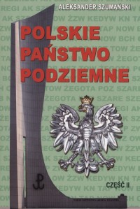 Polskie Państwo Podziemne cz. 2 - okładka książki