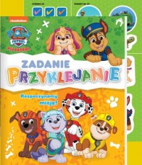 Psi Patrol. Zadanie Przyklejanie - okładka książki