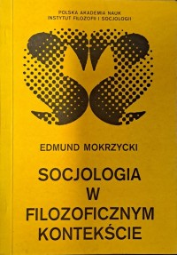 Socjologia w filozoficznym kontekście - okładka książki