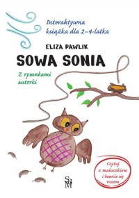 Sowa Sonia.. Interaktywna książka - okładka książki