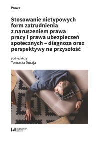 Stosowanie nietypowych form zatrudnienia - okładka książki