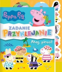 Świnka Peppa. Zadanie Przyklejanie - okładka książki