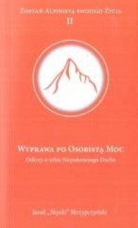 Wyprawa po osobistą moc - okładka książki