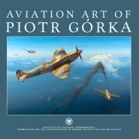 Aviation art of Piotr Górka - okładka książki