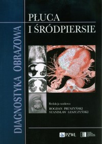 Diagnostyka obrazowa Płuca i śródpiersie - okładka książki