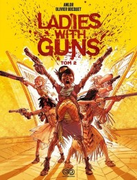 Ladies with Guns. Tom 2 - okładka książki
