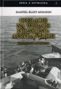 Operacje na wodach północno-afrykańskich. - okładka książki