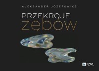 Przekroje zębów - okładka książki