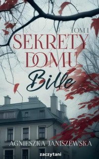 Sekrety domu Bille. Tom I - okładka książki