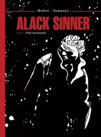 Alack Sinner. Tom 1. Wiek niewinności - okładka książki