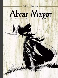 Alvar Mayor 3. Rzeczywistość snów - okładka książki