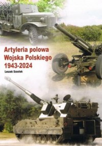 Artyleria polowa Wojska Polskiego - okładka książki