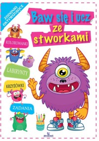 Baw się i ucz ze stworkami - okładka książki