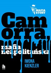Camorra, mafia neapolitańska - okładka książki