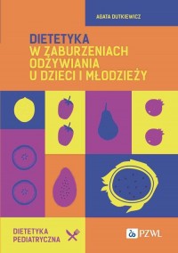 Dietetyka w zaburzeniach odżywiania - okładka książki