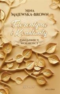 Florentyna i Konstanty 1916-1924 - okładka książki