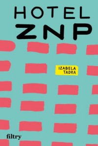 Hotel ZNP - okładka książki