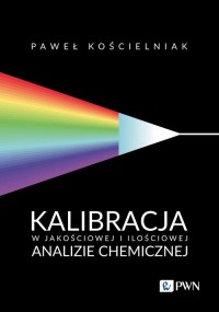 Kalibracja w jakościowej i ilościowej - okładka książki