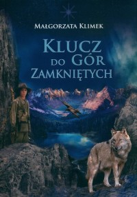 Klucz do gór zamkniętych - okładka książki