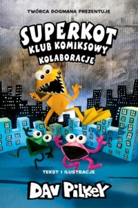 Kolaboracje Superkot Klub komiksowy. - okładka książki