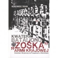 Kwatera Batalionu Zośka AK. Cmentarz - okładka książki