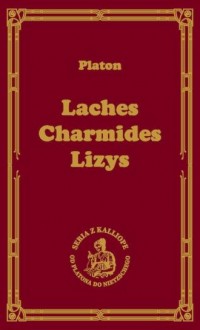 Laches, czyli O odwadze; Charmides, - okładka książki