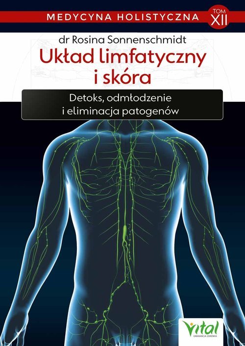 Medycyna holistyczna. Tom XII. - okładka książki