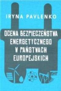 Ocena bezpieczeństwa energetycznego - okładka książki