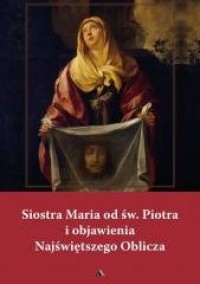 Siostra Maria od św. Piotra i objawienia - okładka książki