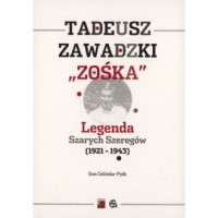 Tadeusz Zawadzki Zośka. Legenda - okładka książki