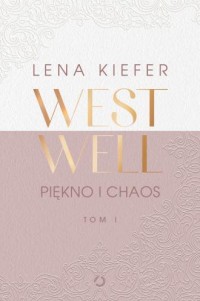 Westwell Piękno i chaos - okładka książki