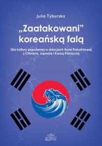 Zaatakowani koreańską falą - okładka książki