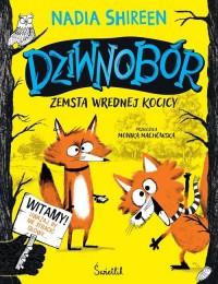 Zemsta wrednej kocicy. Dziwnobór. - okładka książki