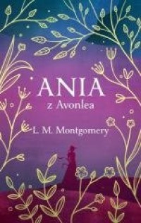 Ania z Avonlea (ekskluzywne) - okładka książki