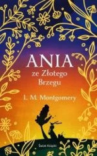 Ania ze Złotego Brzegu (ekskluzywne) - okładka książki