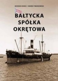 Bałtycka Spółka Okrętowa - okładka książki