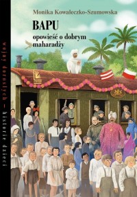 Bapu opowieść o dobrym maharadży - okładka książki